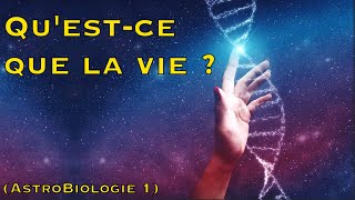 Questce que la vie  Astrobiologie 1 [upl. by Rosol]