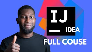 IntelliJ IDEA Full Course [upl. by Haslett]