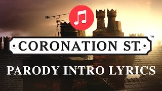 ITV Coronation Street Intro with Parody Lyrics [upl. by Esten115]