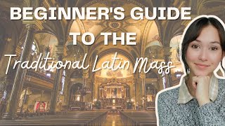 A Beginners Guide to The Traditional Latin Mass [upl. by Gewirtz719]