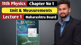 11th Physics  Chapter 1  Unit amp Measurements  Lecture 1  Maharashtra board  JR Tutorials [upl. by Mailli]